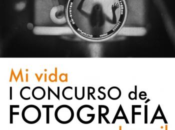 I concurso de fotografía juvenil. “Mi Vida”