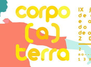 Corpo (a) terra:IX festival de danza y artes del cuerpo de Ourense del 2 al 13 de Julio, 2019