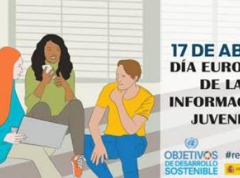 Día Europeo de la Información Juvenil. Iniciativa sobre los ODS