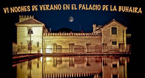 NOCHE DE VERANO. PALACIO DE LA BUHAIRA